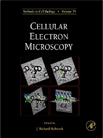 Cellular Electron Microscopy Vol.79
