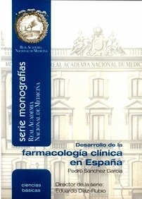 Desarrollo de la Farmacología Clínica en España
