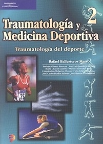 Traumatología y Medicina Deportiva 2 "Traumatologia del deporte"