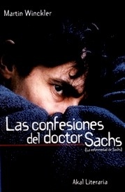 Las Confesiones del Doctor Sachs. La Enfermedad de Sachs