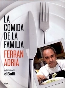 La Comida de la Familia Ferran Adriá y el Equipo del Bulli