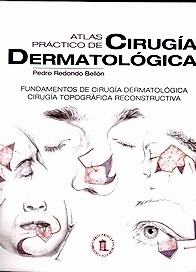 Atlas Práctico de Cirugía Dermatológica