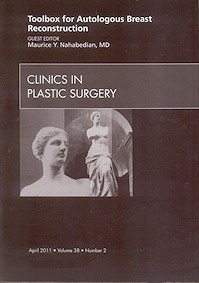 Clinics In Plastic Surgery 2011 Vol.38 Nº2 "Toolbox for Autologous Breast Reconstruction"