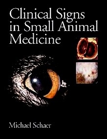 Clinical Signs In Small Animal Medicine