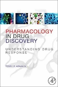 Pharmacology In Drug Discovery "Understanding Drug Response"