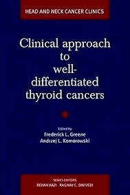Clinical Approach To Well-Differentiated Thyroid Cancers