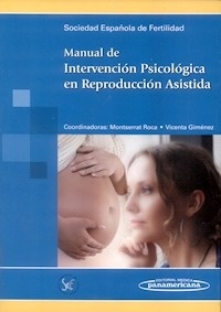 Manual de Intervención Psicológica en Reproducción Asistida
