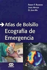 Atlas de Bolsillo. Ecografía de Emergencia
