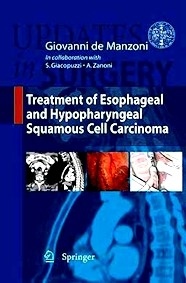 Treatment Of Esophageal And Hypopharingeal Squamous Cell Carcinoma "Updates In Surgery"