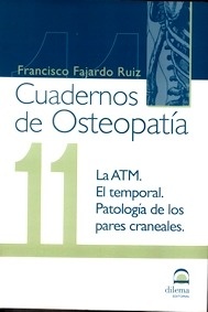 Cuadernos de Osteopatía 11. La ATM.El Temporal