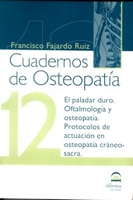 Cuadernos Osteopatía 12. Paladar Duro, Oftalmología, Osteopatía en Oftalmología