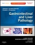 Gastrointestinal and Liver Pathology "A Volume in the Foundations in Diagnostic Pathology Series"