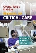 Civetta, Taylor, And Kirby's Manual Of Critical Care