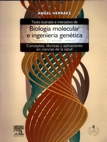 Texto Ilustrado e Interactivo de Biología Molecular e Ingeniería Genética