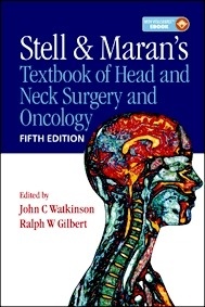Stell and Maran's Textbook of Head and Neck Surgery and Oncology