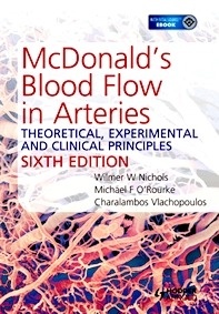 McDonald's Blood Flow in Arteries: Theoretical, Experimental and Clinical Principles "Theoretical, Experimental and Clinical Principles"