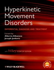 Hyperkinetic Movement Disorders: Differential Diagnosis and Treatment "with Desktop Edition. with Desktop Edition"