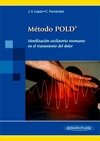 El Método Pold "Movilización Oscilatoria Resonante en el Tratamiento del Dolor"