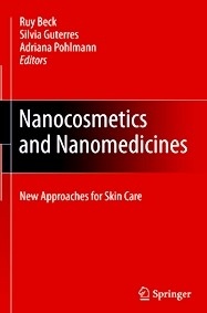 Nanocosmetics and Nanomedicines "New Approaches for Skin Care"
