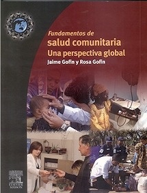 Fundamentos de Salud Comunitaria (AGOTADO) "Una Perspectiva Global"