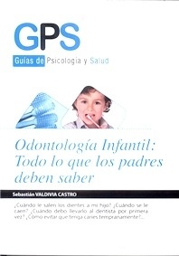 Odontología infantil: Todo lo que los Padres Deben Saber