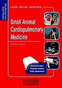 Small Animal Cardiopulmonary Medicine "Self-Assessment Color Review"