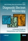 Diagnostic Electron Microscopy "A Practical Guide to Tissue Preparation and Interpretation"