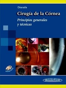 Cirugía de la Córnea "Principios Generales y Técnicas"