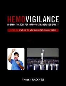 Hemovigilance "An Effective Tool for Improving Transfusion Safety"