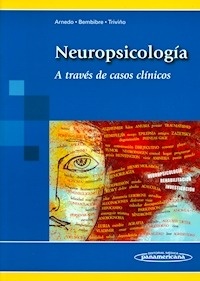 Neuropsicología "A Través de Casos Clínicos"
