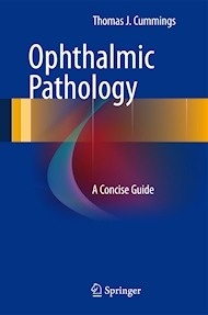 Ophthalmic Pathology "A Concise Guide"