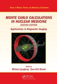 Monte Carlo Calculations in Nuclear Medicine "Applications in Diagnostic Imaging"