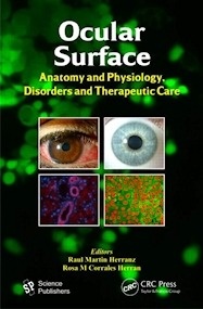 Ocular Surface "Anatomy and Physiology, Disorders and Therapeutic Care"