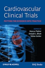 Cardiovascular Clinical Trials "Putting the Evidence into Practice"