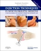 Injection Techniques In Musculoskeletal Medicine "A Practical Manual For Clinicians In Primary And Secondary Care"