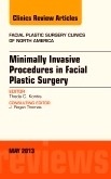 Minimally Invasive Procedures in Facial Plastic Surgery
