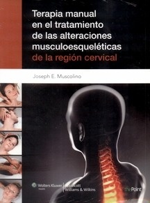 Terapia Manual en el Tratamiento de las Alteraciones Musculoesqueléticas de la región Cervical