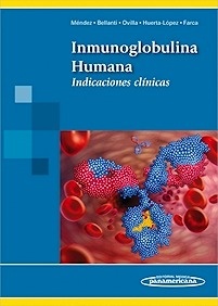 Inmunoglobulina Humana "Indicaciones Clínicas"