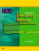 Sheehy's Emergency Nursing "Principles and Practice"