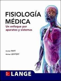 Fisiología Médica "Un Enfoque por Aparatos y Sistemas"