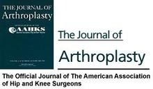 Journal of Arthroplasty 2004  ". Official Journal of the American Association of Hip and Knee Surgeons"