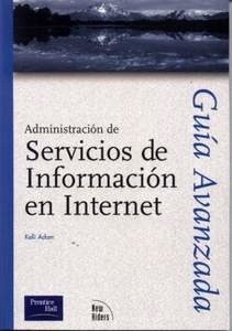 Guia Avanzada Administracion de Servicios de Informacion en Internet