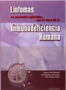 Linfomas en Pacientes Infectados por el Virus de la Inmunodeficiencia Humana