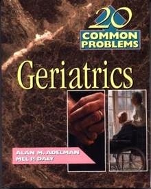 Geriatrics "20 Common Problems"
