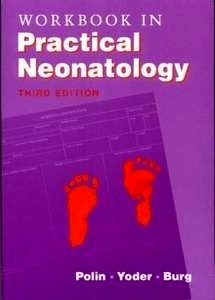 Workbook In Practical Neonatology