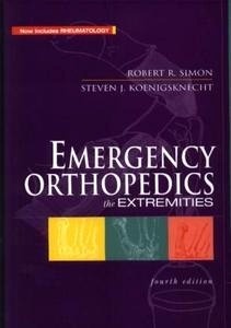 Emergency Orthopedics the Extremities