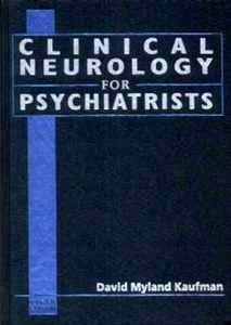 Clinical Neurology For Psychiatrist