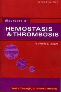 Disorders Hemostasis & Thrombosis. "A Clinical Guide"