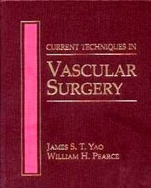 Current Techniques In Vascular Surgery