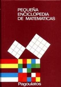 Pequeña Enciclopedia de Matematicas